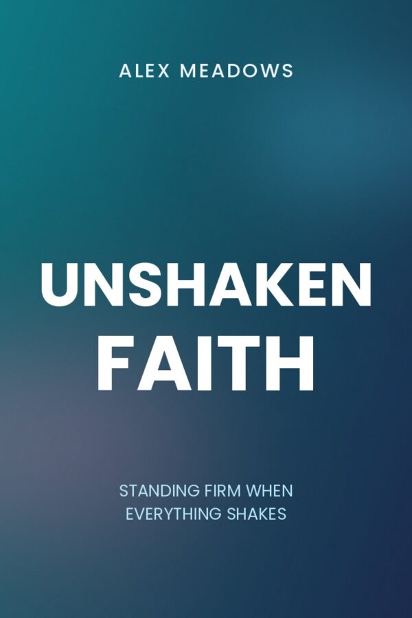 Unshaken Faith